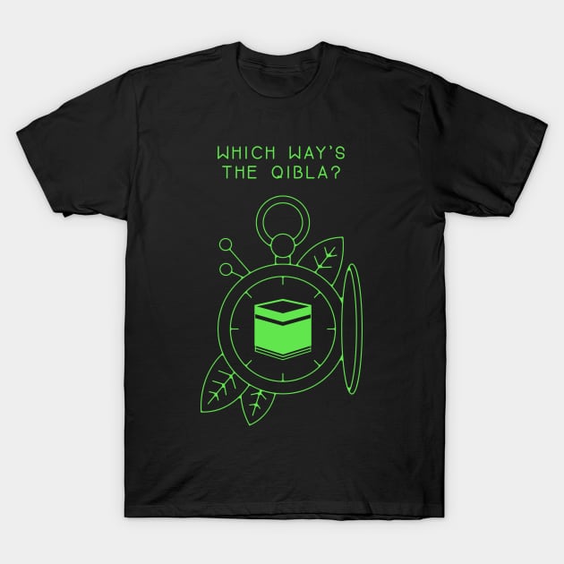 Which Way's The Qibla? Green T-Shirt by submissiondesigns